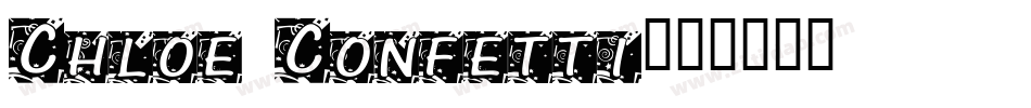 Chloe Confetti字体转换